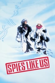 Spies Like Us Spies Like Us