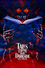 Tales from the Darkside: The Movie Tales from the Darkside: The Movie