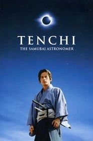 Tenchi: The Samurai Astronomer Tenchi: The Samurai Astronomer