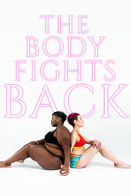 The Body Fights Back The Body Fights Back