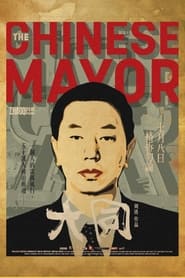 The Chinese Mayor The Chinese Mayor