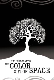 The Color Out of Space The Color Out of Space