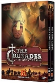 The Crusades: Crescent & the Cross The Crusades: Crescent & the Cross