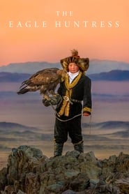 The Eagle Huntress The Eagle Huntress