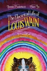 The Electrical Life of Louis Wain The Electrical Life of Louis Wain