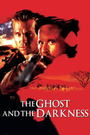 The Ghost and the Darkness The Ghost and the Darkness