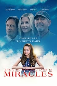 The Girl Who Believes in Miracles The Girl Who Believes in Miracles
