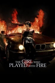 The Girl Who Played with Fire The Girl Who Played with Fire