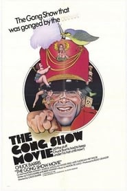 The Gong Show Movie The Gong Show Movie