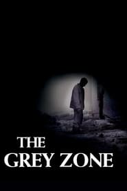 The Grey Zone The Grey Zone
