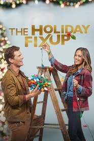 The Holiday Fix Up The Holiday Fix Up