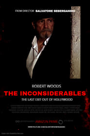 The Inconsiderables: Last Exit Out of Hollywood The Inconsiderables: Last Exit Out of Hollywood