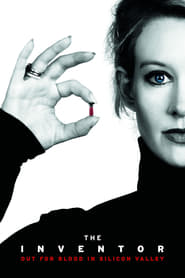 The Inventor: Out for Blood in Silicon Valley The Inventor: Out for Blood in Silicon Valley