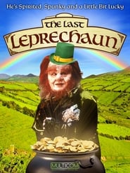 The Last Leprechaun The Last Leprechaun