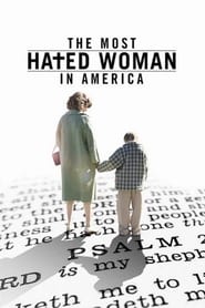 The Most Hated Woman in America The Most Hated Woman in America