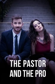 The Pastor and the Pro The Pastor and the Pro