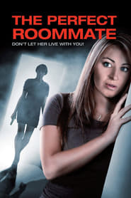 The Perfect Roommate The Perfect Roommate