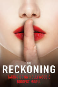 The Reckoning: Hollywood’s Worst Kept Secret The Reckoning: Hollywood’s Worst Kept Secret