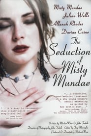 The Seduction of Misty Mundae The Seduction of Misty Mundae