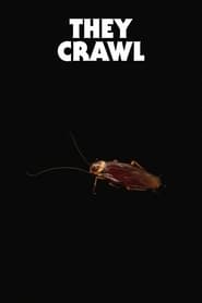 They Crawl They Crawl