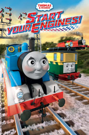 Thomas & Friends: Start Your Engines! Thomas & Friends: Start Your Engines!