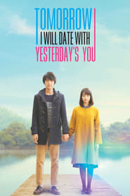 Tomorrow I Will Date with Yesterday’s You Tomorrow I Will Date with Yesterday’s You