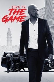 True To The Game True To The Game