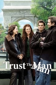 Trust the Man Trust the Man