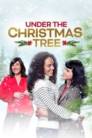 Under the Christmas Tree Under the Christmas Tree