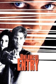 Unlawful Entry Unlawful Entry