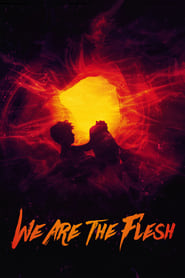 We Are The Flesh We Are The Flesh