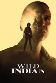 Wild Indian Wild Indian
