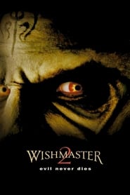 Wishmaster 2: Evil Never Dies Wishmaster 2: Evil Never Dies
