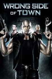 Wrong Side of Town Wrong Side of Town
