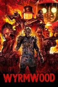 Wyrmwood: Road of the Dead Wyrmwood: Road of the Dead